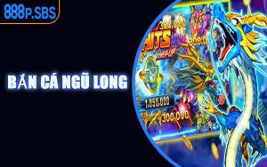 Bắn Cá Ngũ Long