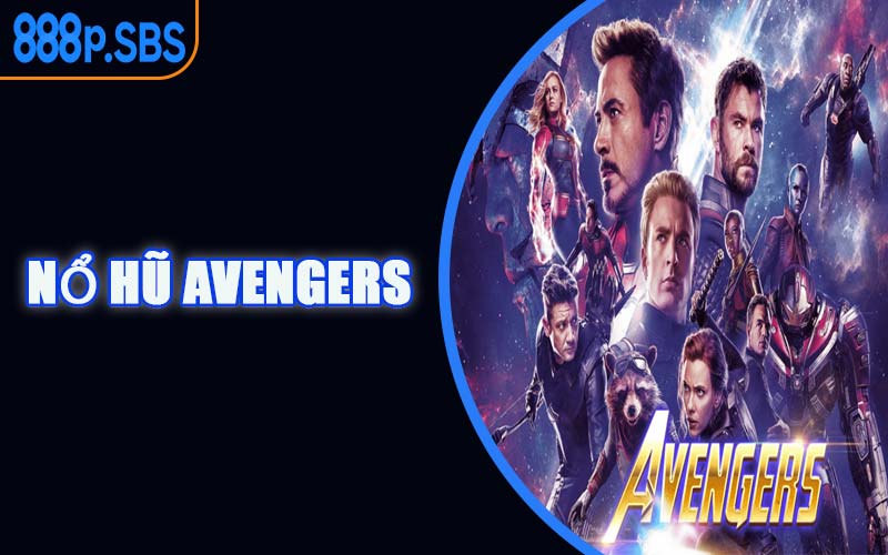 Nổ Hũ Avengers