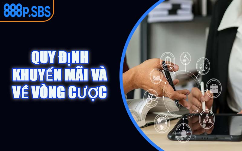 Quy Định Khuyến Mãi Và Về Vòng Cược